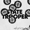 State Trooper - Single