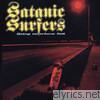 Satanic Surfers - Going Nowhere Fast