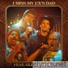 I Miss My Ex's Dad (feat. Glen Powell) - Single