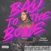 Bad to the Bone - Single