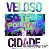 Veloso Cidade (feat. Dom Chicla) [Ao Vivo] - Single
