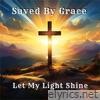Let My Light Shine - Single