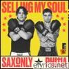 Selling My Soul (feat. Phi11a) - Single