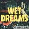 Saya - Wet Dreams - Single