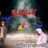 BASH! (feat. Earnest) - Single