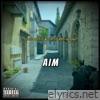 Aim (feat. Certifiedfraudxo!) - Single