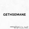 Gethsemane - Single