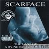 Scarface - The Last of a Dying Breed (Screwed)