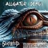 Alligator (Demo) - Single