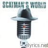 Scatman John - Scatman's World