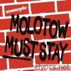 MOLOTOW MUST STAY - Single
