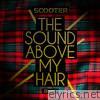 The Sound Above My Hair - EP