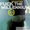 F**k The Millenium - EP