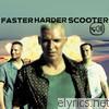 Faster Harder Scooter - EP