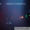 Urban Darkness - EP
