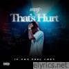 That's Hurt - Single