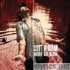 Scott H. Biram - Nothin' But Blood