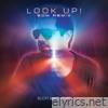 Look Up! (EDM Remix) - Single