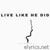 Live Like He Did (feat. Christina MacIntyre) - Single