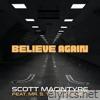 Believe Again (feat. Mr. S. The Catechist) - Single