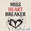 Miss Heart Breaker - Single