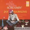 At Home with Screamin' Jay Hawkins