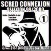 Scred Connexion - Scred Selexion 99/2000 (1)