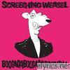 Screeching Weasel - Boogadaboogadaboogada