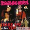 Screeching Weasel - Thank You Very Little