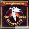 Screeching Weasel - First World Manifesto