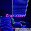 Stay Calm - Single