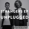 Strangers EP Unplugged