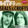 Rhino Hi-Five: Seals & Crofts - EP