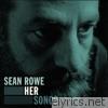 Sean Rowe - Her Songs - EP
