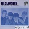 Searchers - The Definitive Pye Collection
