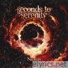 Seconds To Serenity lyrics
