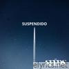 SUSPENDIDO - Single