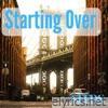 STARTING OVER - Single