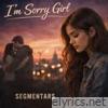 I'm Sorry Girl - Single