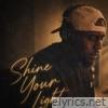 Shine Your Light - Single