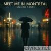 Meet Me in Montreal - Single