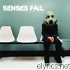 Senses Fail - Life Is Not a Waiting Room