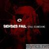 Senses Fail - Still Searching (Deluxe Version)