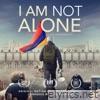 I Am Not Alone (Original Motion Picture Soundtrack)
