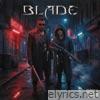 Blade (feat. BIGPAPI) - Single