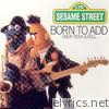 Sesame Street - Sesame Street: Born to Add