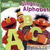 Sesame Street - Sesame Street: Sing the Alphabet