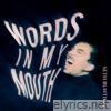 Words in My Mouth - EP