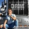 Seth Bunting - Chrome Country
