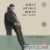 Holy Spirit Move (One Thing) - Single
